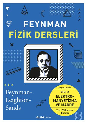 Feynman Fizik Dersleri #2 Elektromanyetizma ve Madde