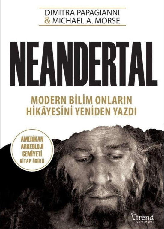 Neandertal - Modern Bilim Onların Hikayesini Yeniden Yazdı