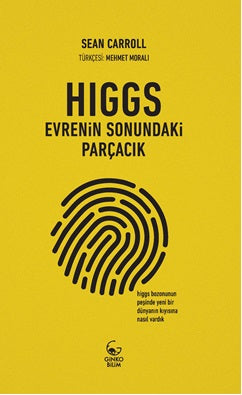 Higgs -Evrenin Sonundaki Parçacık-