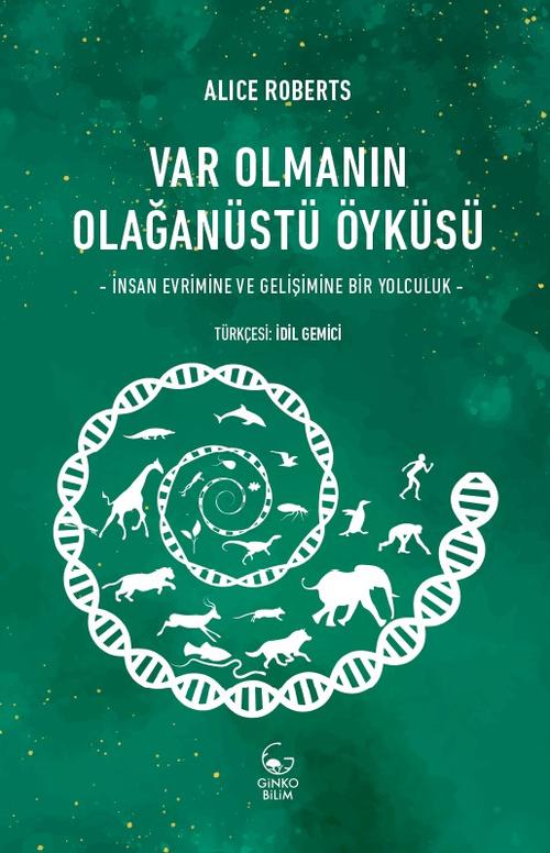 Var Olmanın Olağanüstü Öyküsü