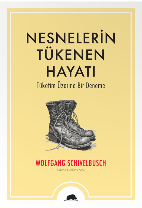 Nesnelerin Tükenen Hayatı