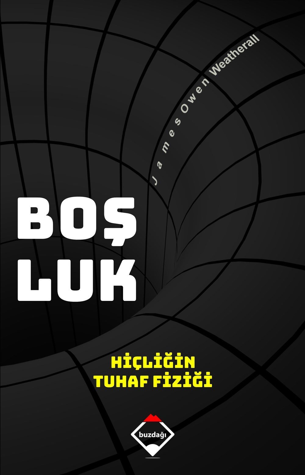 Boşluk -Hiçliğin Tuhaf Fiziği-