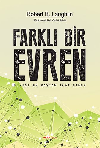 Farklı Bir Evren Fiziği En Baştan İcat Etmek