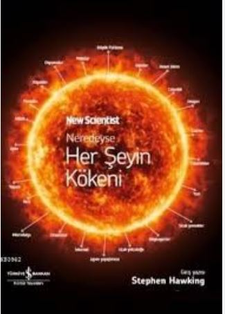 Neredeyse Her Şeyin Kökeni