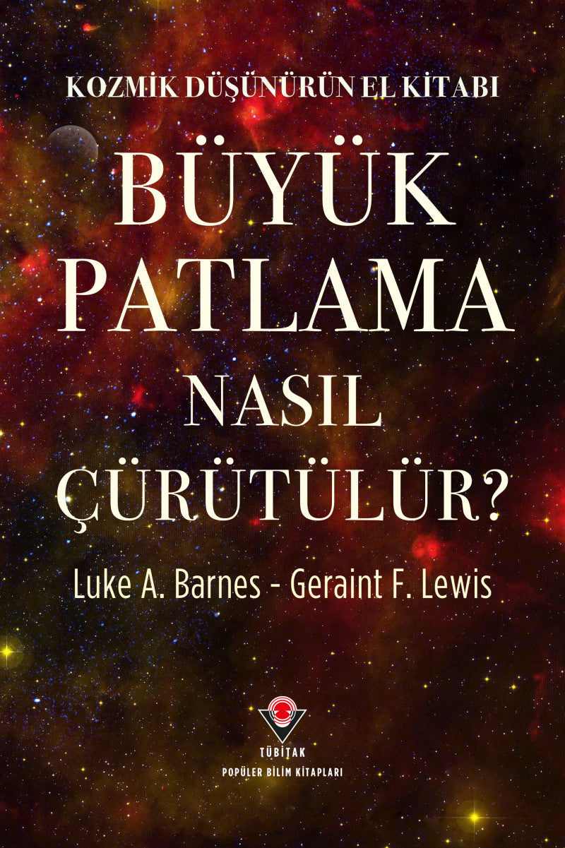 Büyük Patlama Nasıl Çürütülür?