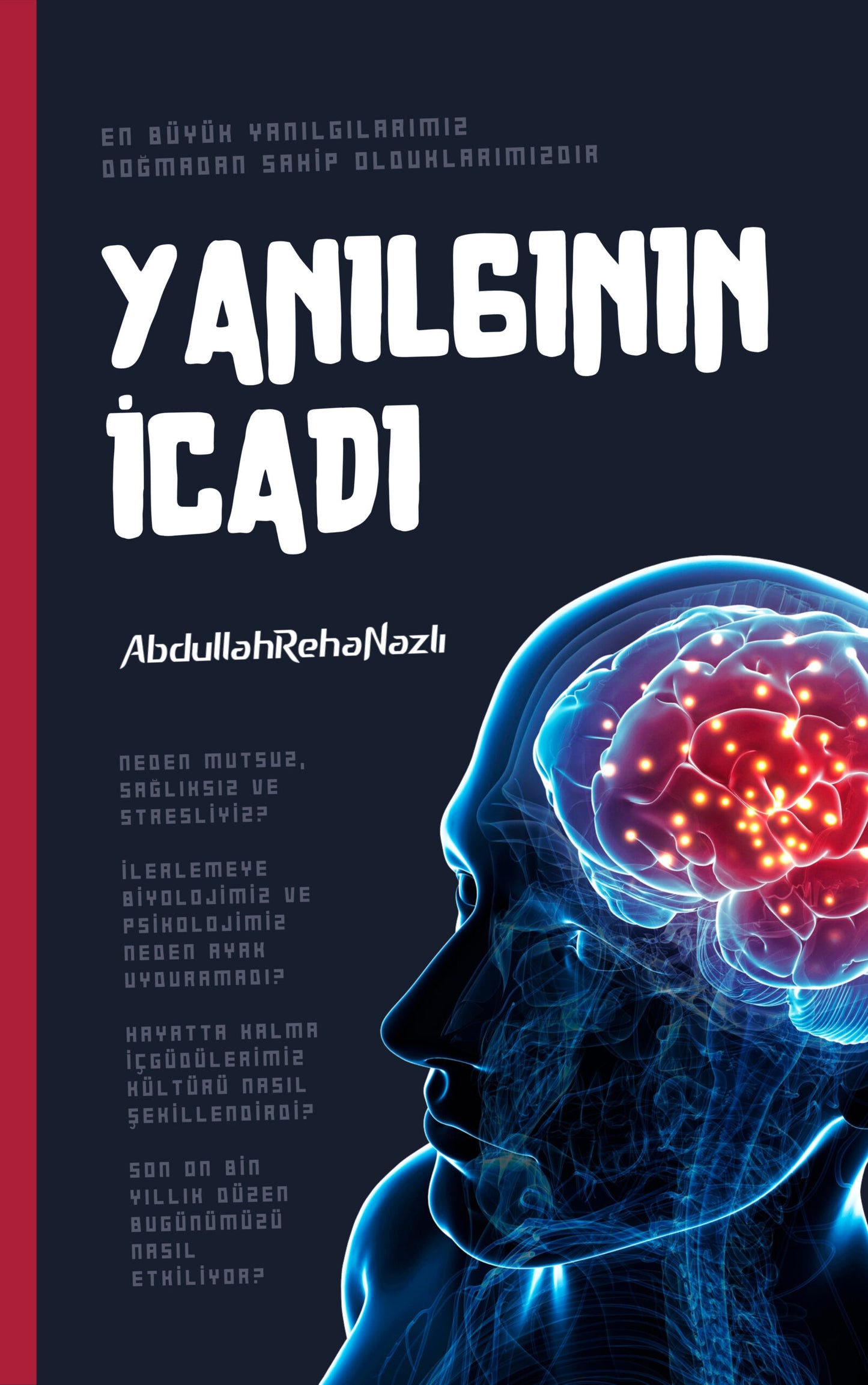 Yanılgının İcadı *1. baskı