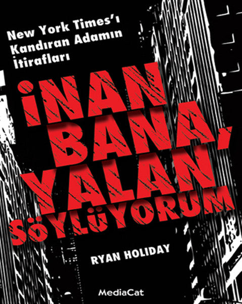 İnan Bana, Yalan Söylüyorum