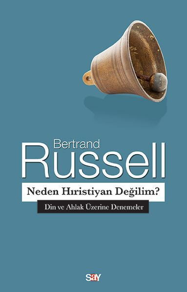 Neden Hıristiyan Değilim