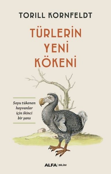 Türlerin Yeni Kökeni Soyu Tükenen Hayvanlar İçin İkinci Bir Şans