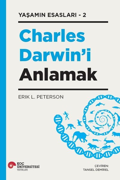 Yaşamın Esasları 2 - Charles Darwin'i Anlamak