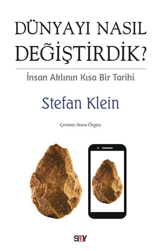 Dünya'yı Nasıl Değiştirdik?