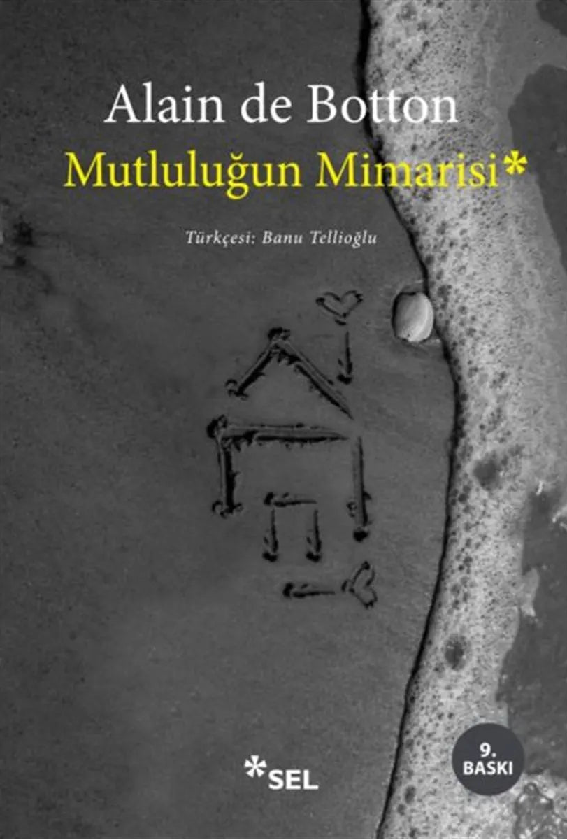 Mutluluğun Mimarisi