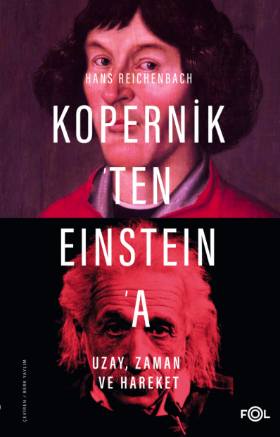Kopernik’ten Einstein’a Uzay, Zaman ve Hareket
