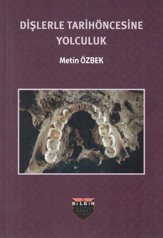 Dişlerle Tarihöncesine Yolculuk