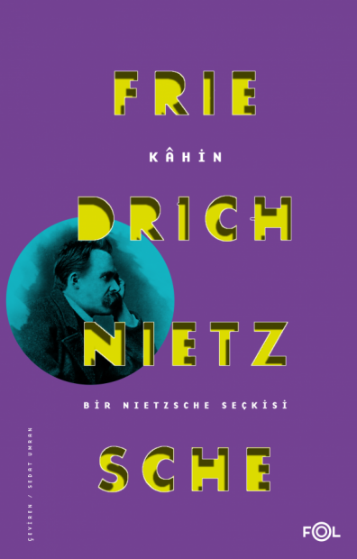 Kahin -Bir Nietzsche Seçkisi-