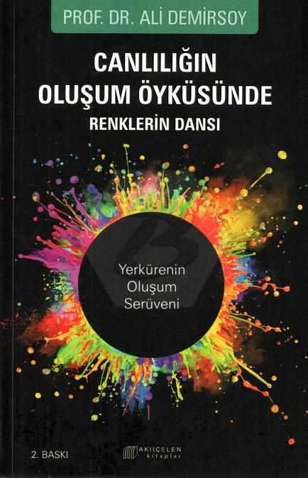 Canlılığın Oluşum Öyküsünde Renklerin Dansı