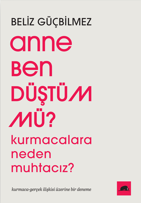 Anne Ben Düştüm Mü?