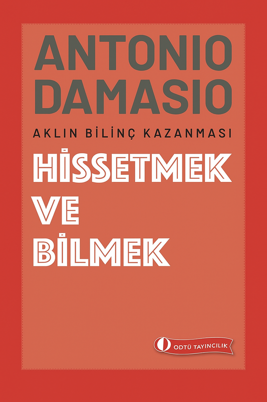 Hissetmek ve Bilmek