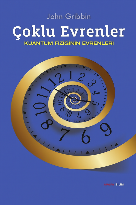 Çoklu Evrenler -Kuantum Fiziğinin Evrenleri-