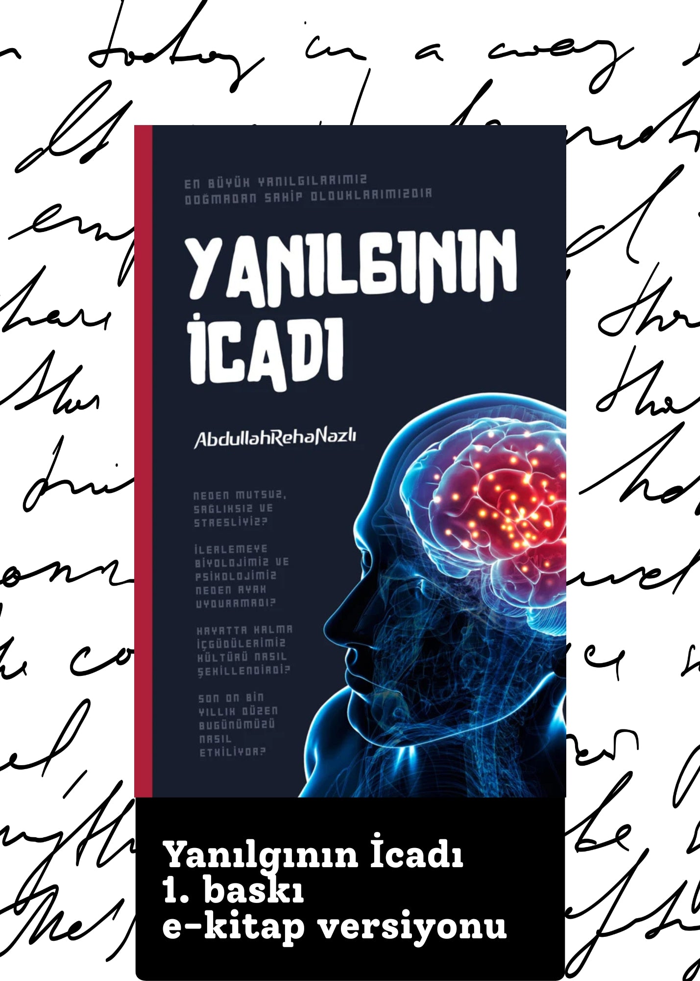 Yanılgının İcadı *1. baskı [e-kitap]