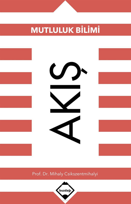 Akış -Mutluluk Bilimi-