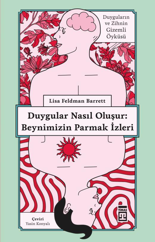 Duygular Nasıl Oluşur: Beyninizin Parmak İzleri