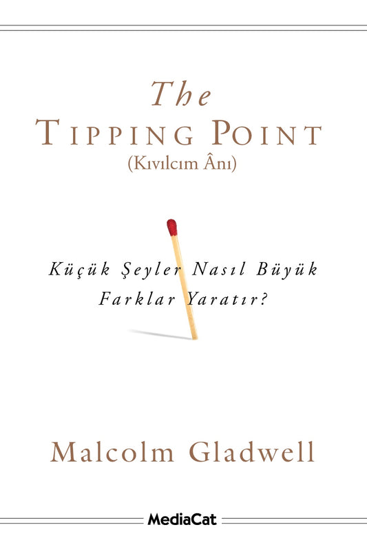 The Tipping Point -Kıvılcım Anı-