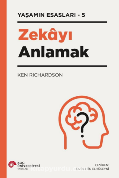 Yaşamın Esasları 3 - Zekayı Anlamak