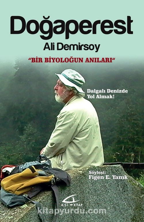 Doğaperest -Bir Biyoloğun Anıları-