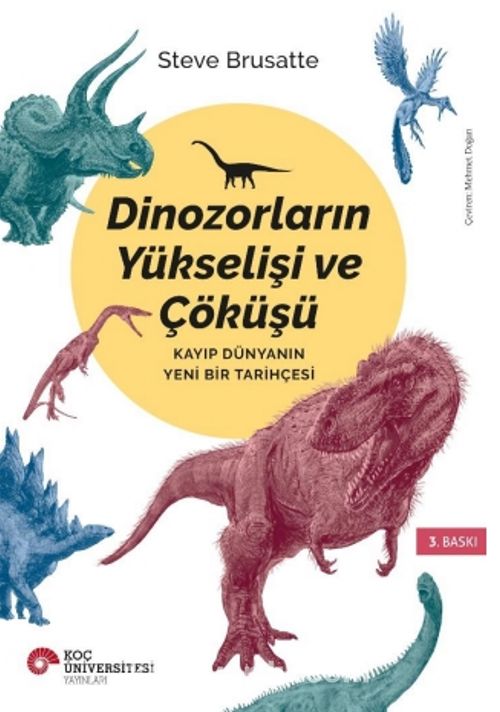 Dinozorların Yükselişi ve Çöküşü
