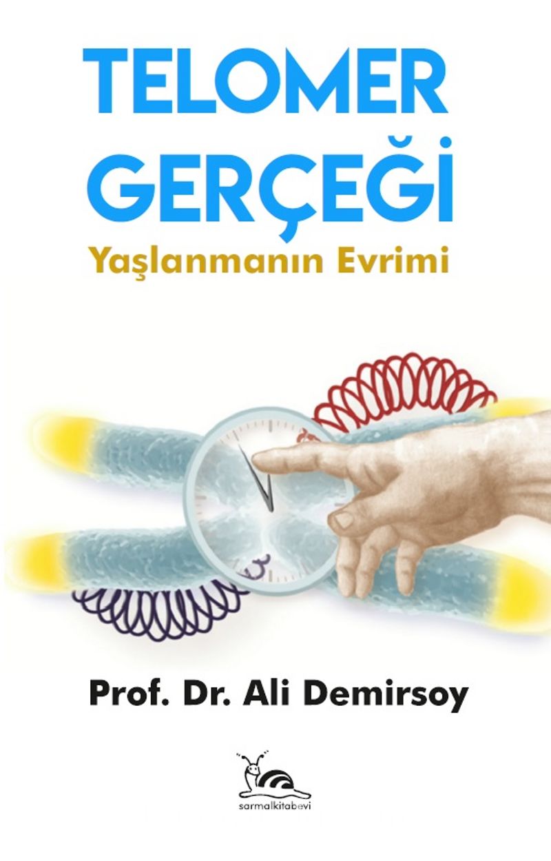 Telomer Gerçeği -Yaşlanmanın Evrimi-