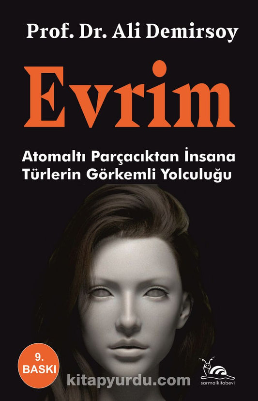 Evrim -Atom Altı Parçacıktan İnsana Türlerin Görkemli Yolculuğu-