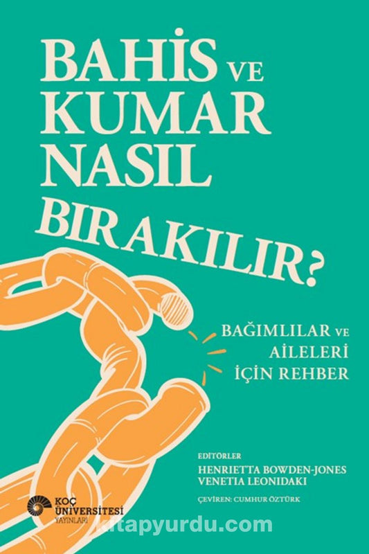 Bahis ve Kumar Nasıl Bırakılır?
