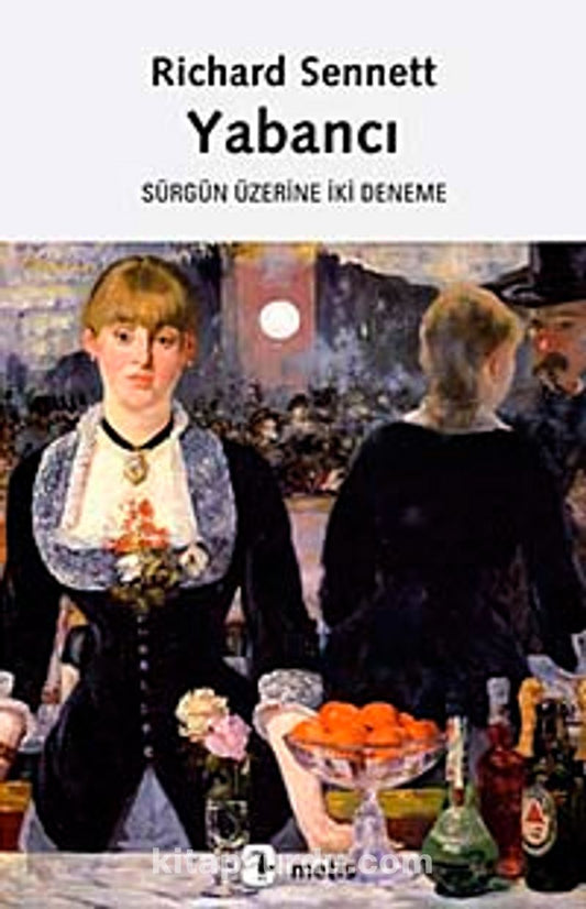 Yabancı -Sürgün Üzerine İki Deneme