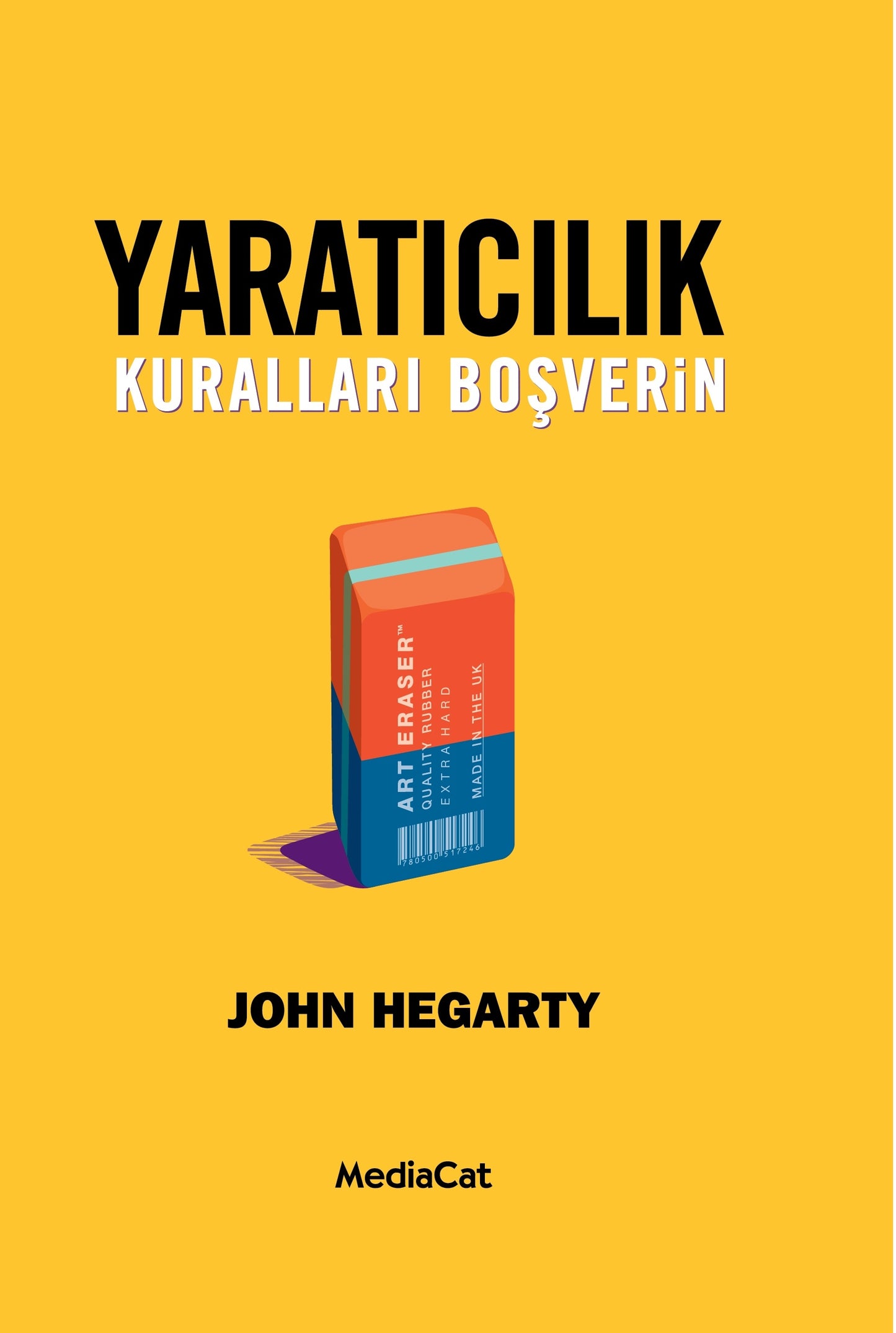 Yaratıcılık -Kuralları Boşverin-