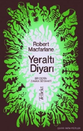 Yeraltı Diyarı: Bir Derin Zaman Seyahati